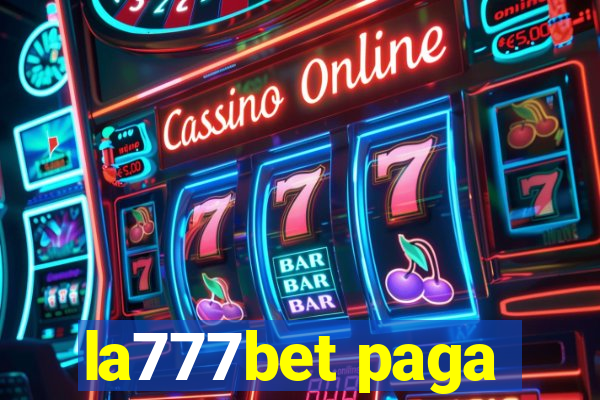 la777bet paga